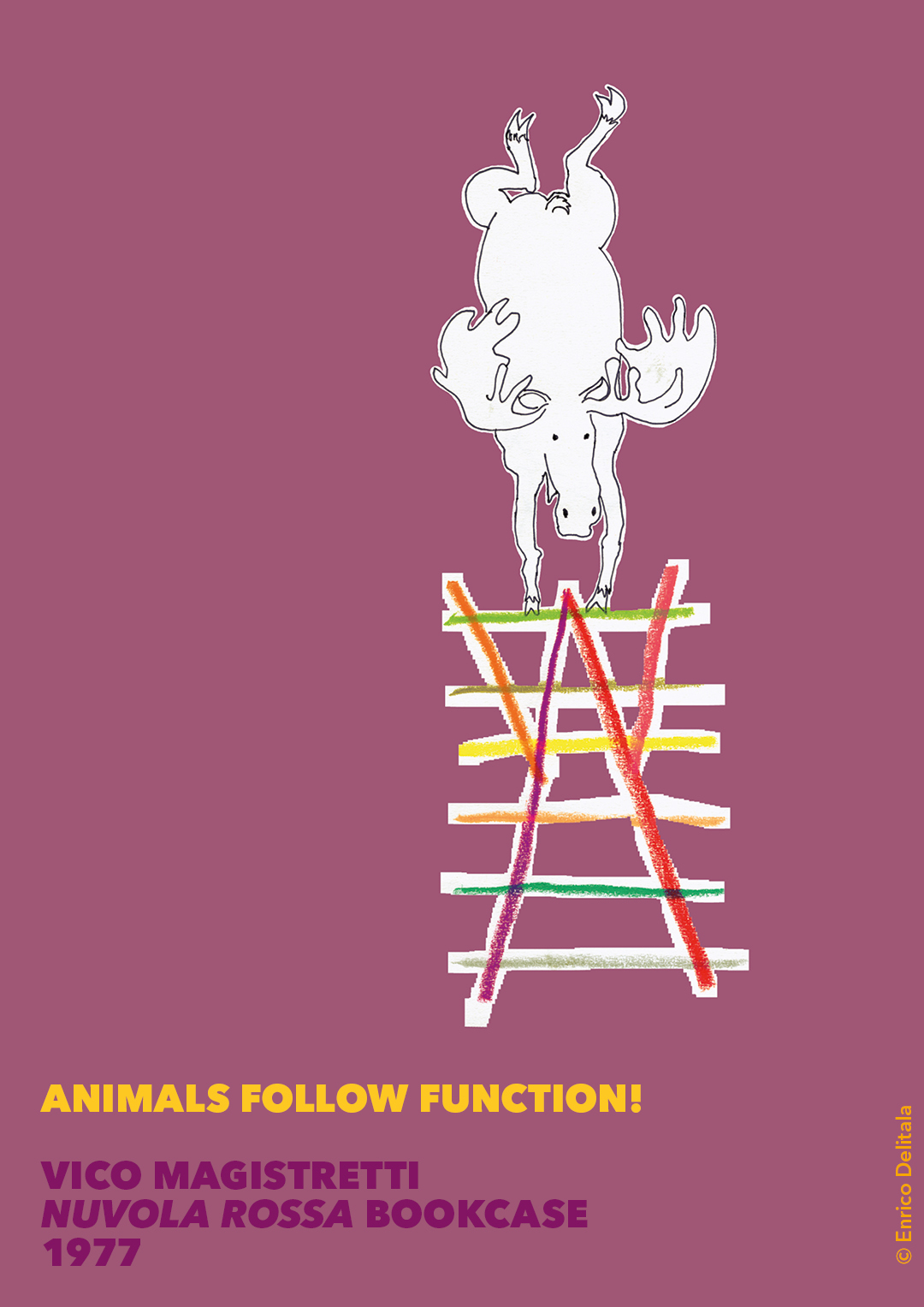 Alce: Enrico Delitala illustrator animals follow function form follows function Vico Magistretti Nuvola rossa